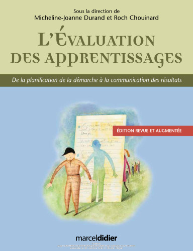 L'évaluation des apprentissages de la planification de la démarche à la communication des résultats