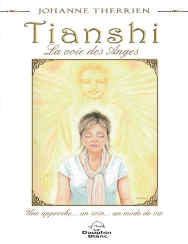 Tianshi, la voie des anges