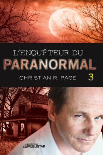 L'Enquêteur du paranormal, tome 3