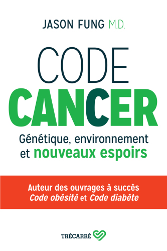 Code cancer: génétique, environnement et nouveaux espoirs