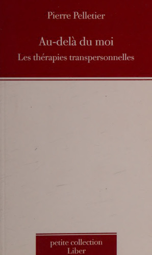 Au-delà du moi : les thérapies transpersonnelles