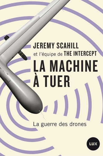 La machine à tuer: La guerre des drones