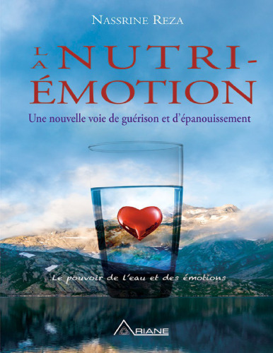 La nutri-émotion: une nouvelle voie de guérison et d'épanouissement