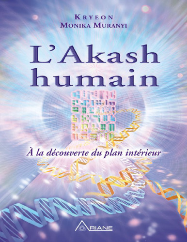 L'Akash humain. A la découverte du plan intérieur