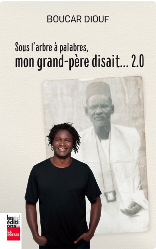 Sous l'arbre à palabres, mon grand-père disait... 2.0
