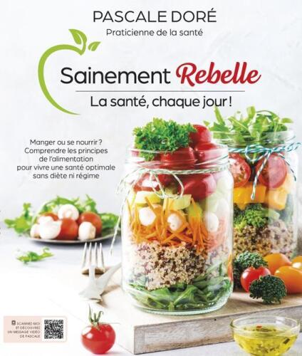 Sainement rebelle : la santé chaque jour