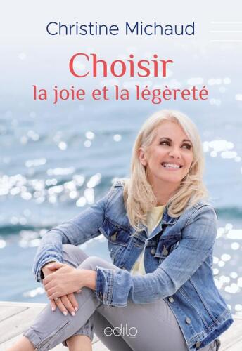 Choisir la joie et la légèreté