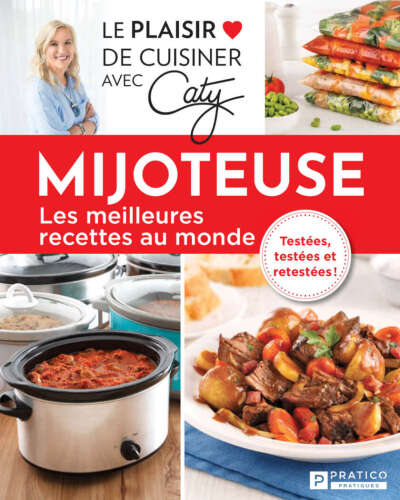 Mijoteuse, les meilleures recettes au monde