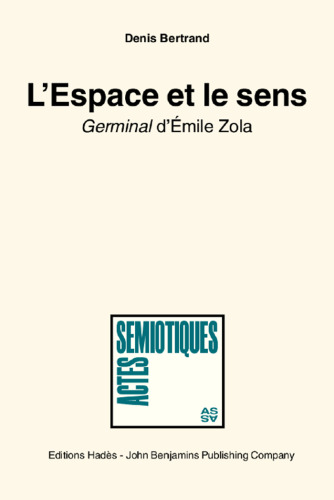 L’espace et le sens : Germinal d’Émile Zola