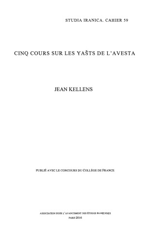 Cinq cours sur les Yašts de l'Avesta