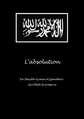 L'absolution des oulémas et des moujahidines de toute accusation d'impuissance et de faiblesse