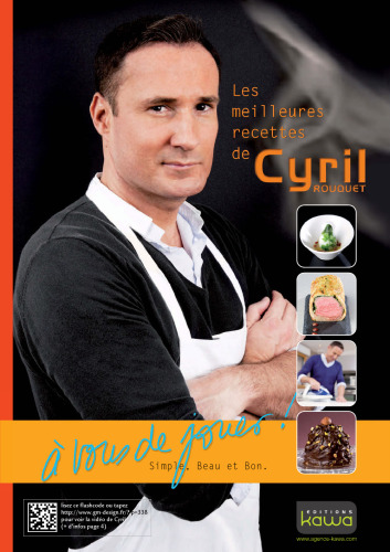 Les meilleures recettes de Cyril Rouquet