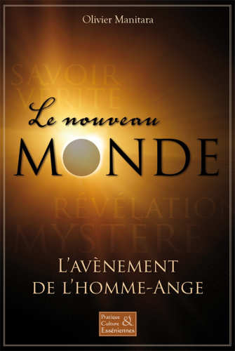 Le nouveau Monde : L'avènement de l'homme-Ange