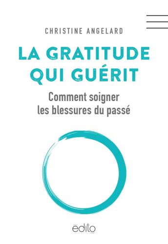La gratitude qui guérit