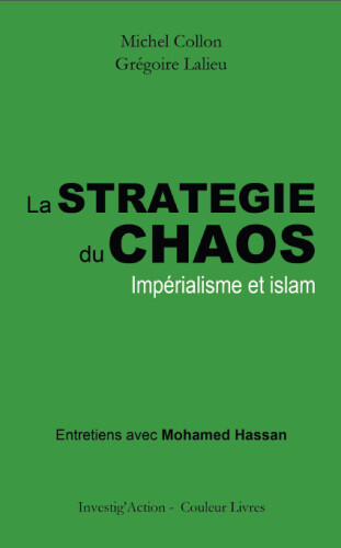 La Stratégie du Chaos : Impérialisme et Islam