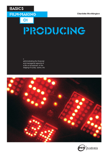 Basics Film-Making: Producing