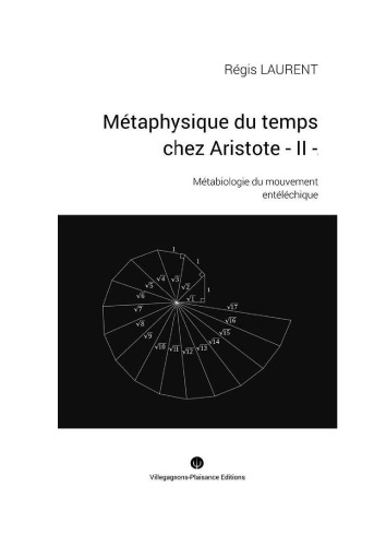 Métaphysique du temps chez Aristote - II. Métabiologie du mouvement entéléchique