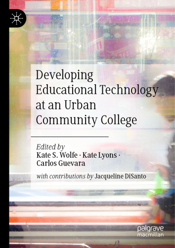 Developing Educational Technology at an Urban Community College