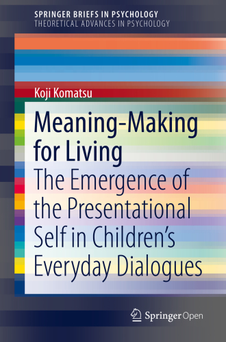 The Emergence of the Presentational Self in Children’s Everyday Dialogues