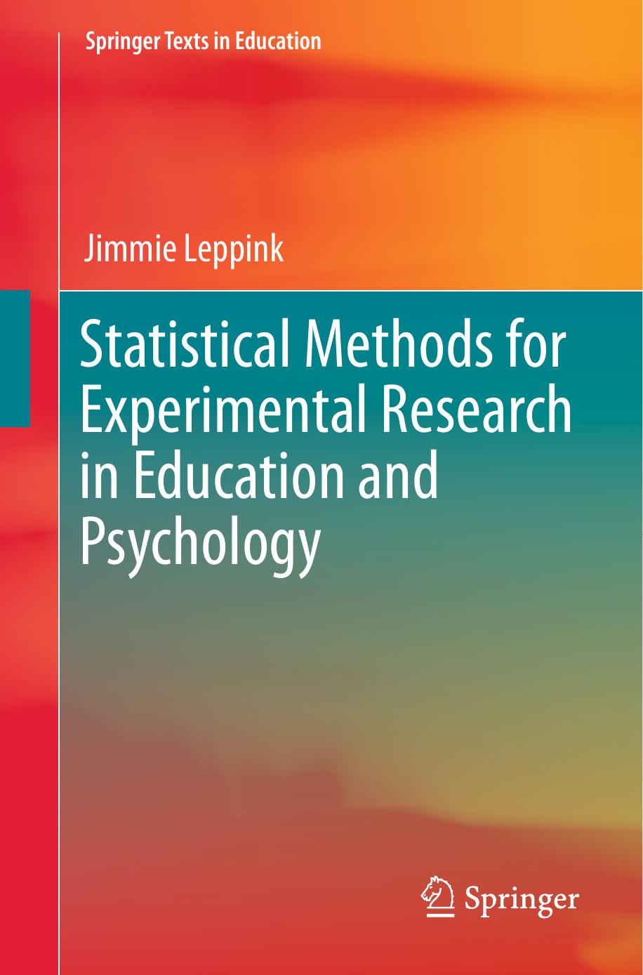 Statistical Methods for Experimental Research in Education and Psychology