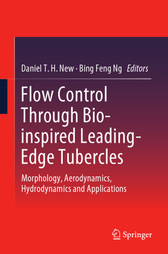 Flow Control Through Bio-inspired Leading-Edge Tubercles: Morphology, Aerodynamics, Hydrodynamics and Applications