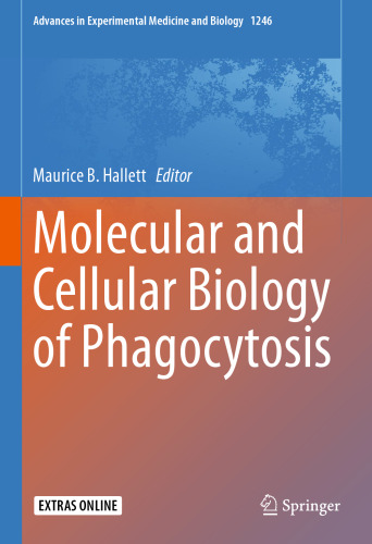 Molecular and Cellular Biology of Phagocytosis