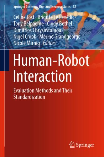 Human-Robot Interaction: Evaluation Methods and Their Standardization