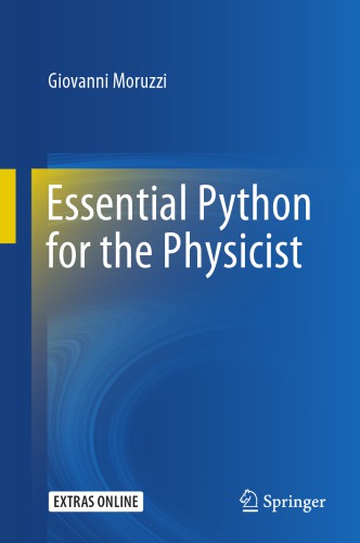 Essential Python for the Physicist