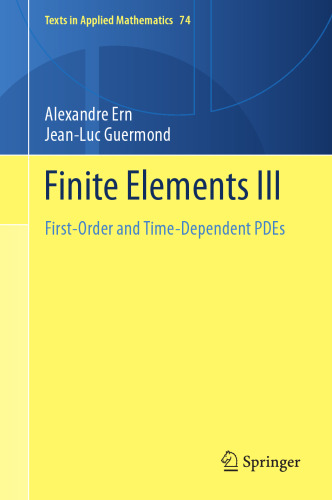 Finite Elements III : First-Order and Time-Dependent PDEs