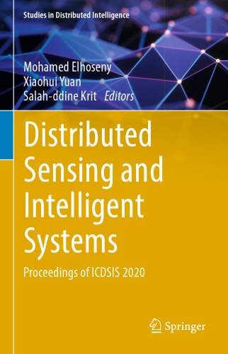 Distributed Sensing and Intelligent Systems: Proceedings of ICDSIS 2020 (Studies in Distributed Intelligence)