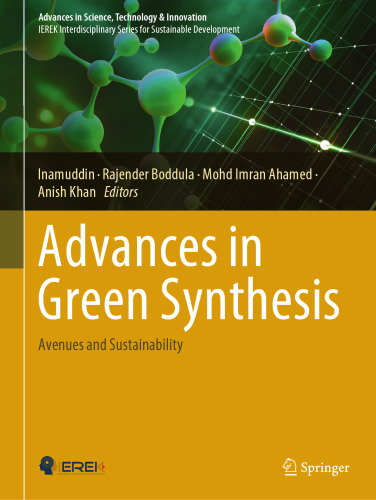 Advances in Green Synthesis: Avenues and Sustainability