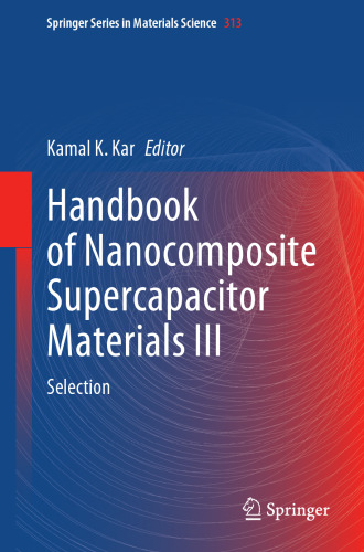 Handbook of Nanocomposite Supercapacitor Materials III : Selection