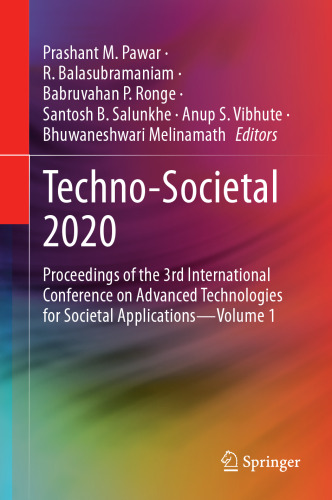 Techno-Societal 2020: Proceedings of the 3rd International Conference on Advanced Technologies for Societal Applications—Volume 1