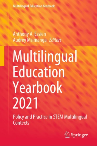 Multilingual Education Yearbook 2021: Policy and Practice in STEM Multilingual Contexts