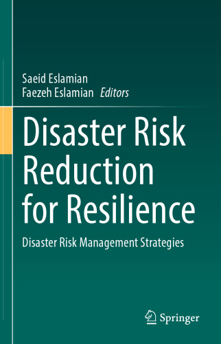 Disaster Risk Reduction for Resilience: Disaster Risk Management Strategies