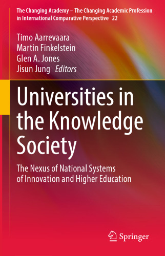 Universities in the Knowledge Society: The Nexus of National Systems of Innovation and Higher Education