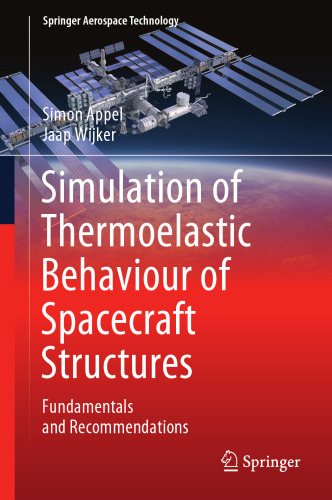 Simulation of thermoelastic behaviour of spacecraft structures : fundamentals and recommendations