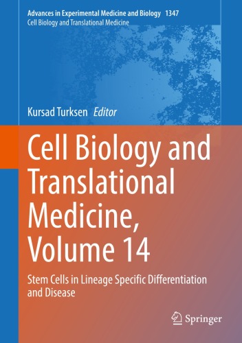 Cell Biology and Translational Medicine, Volume 14: Stem Cells in Lineage Specific Differentiation and Disease