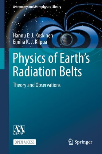 Physics of Earth’s Radiation Belts (Astronomy and Astrophysics Library)