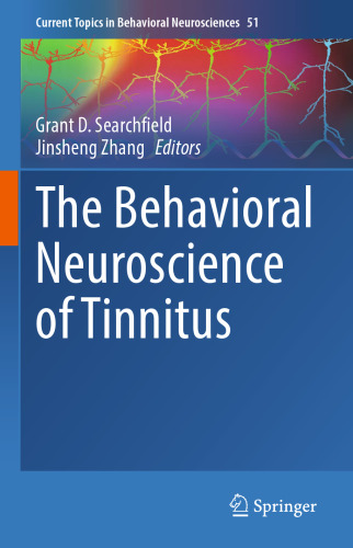 The Behavioral Neuroscience of Tinnitus