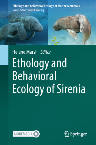ETHOLOGY AND BEHAVIORAL ECOLOGY OF SIRENIA.