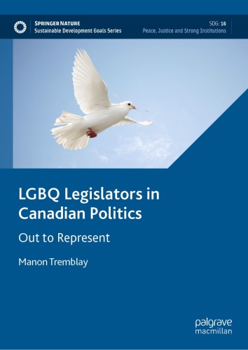 LGBQ Legislators in Canadian Politics: Out to Represent