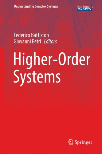 Higher-Order Systems (Understanding Complex Systems)
