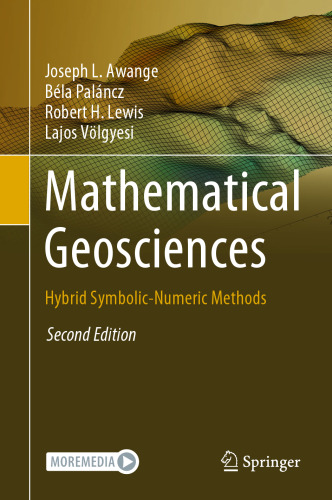 Mathematical Geosciences. Hybrid Symbolic-Numeric Methods