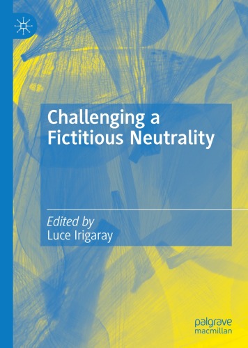 Challenging a Fictitious Neutrality: Heidegger in Question