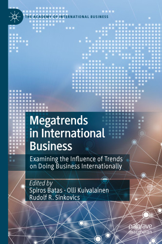 Megatrends in International Business: Examining the Influence of Trends on Doing Business Internationally (The Academy of International Business)
