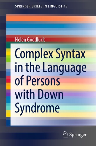 Complex Syntax in the Language of Persons with Down Syndrome