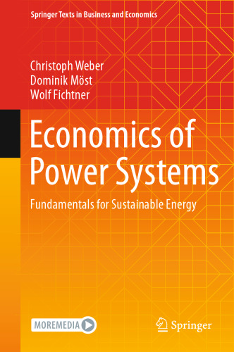 Economics of Power Systems. Fundamentals for Sustainable Energy