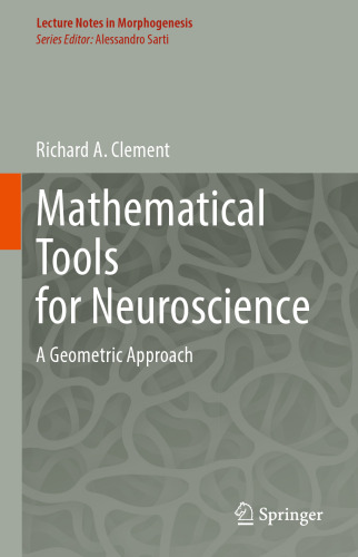 Mathematical Tools for Neuroscience. A Geometric Approach