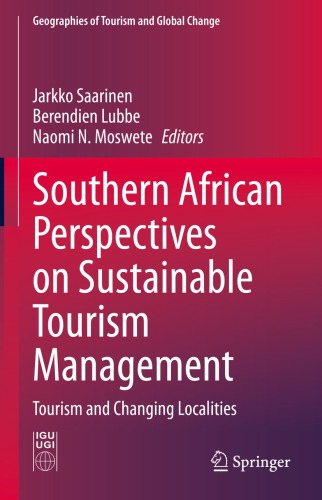 Southern African Perspectives on Sustainable Tourism Management: Tourism and Changing Localities